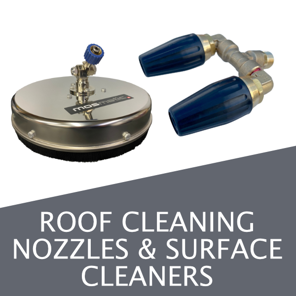 Roof Clean Nozzles &  Surface Cleaners